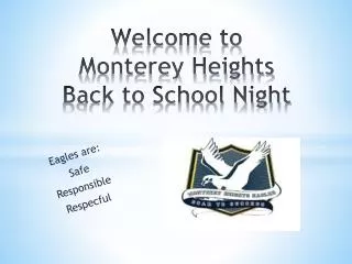 Welcome to Monterey Heights Back to School Night