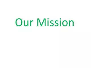 Our Mission