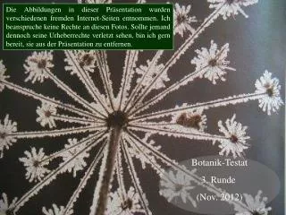 Botanik-Testat 3. Runde (Nov. 2012 )
