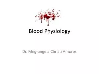 Blood Physiology