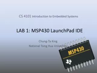 LAB 1: MSP430 LaunchPad IDE