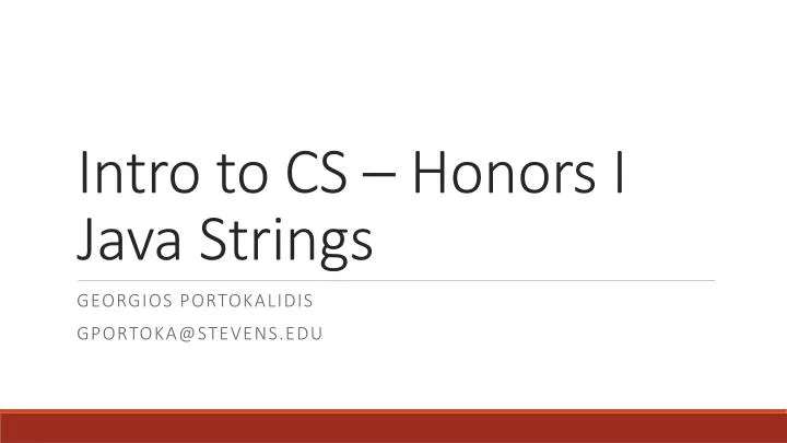 intro to cs honors i java strings