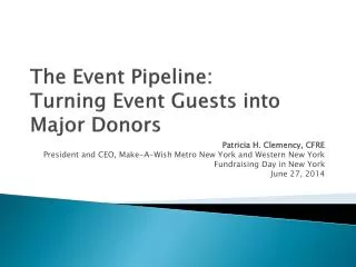 The Event Pipeline: Turning Event Guests into Major Donors