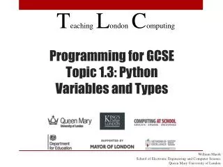Programming for GCSE Topic 1.3: Python Variables and Types