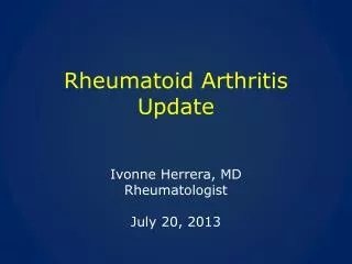 Rheumatoid Arthritis Update