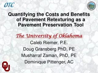Quantifying the Costs and Benefits of Pavement Retexturing as a Pavement Preservation Tool