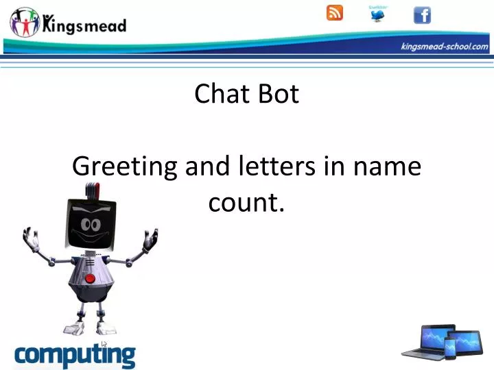 chat bot greeting and letters in name count