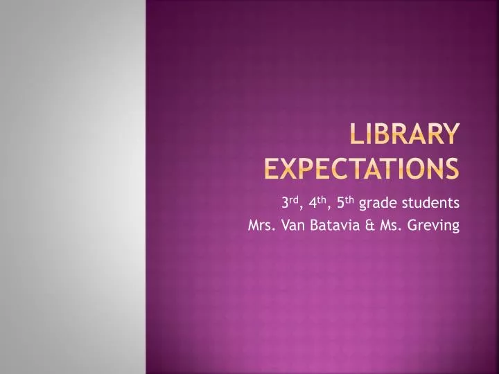 library expectations