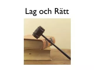 lag och r tt