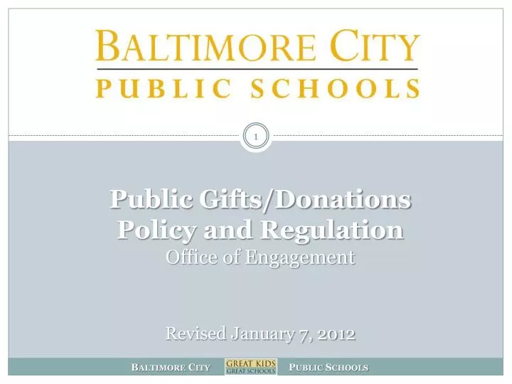 public gifts donations policy and regulation office of engagement revised january 7 2012