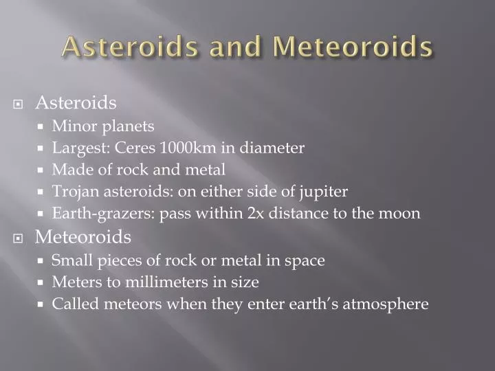 asteroids and meteoroids