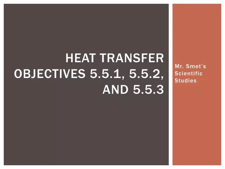 heat transfer objectives 5 5 1 5 5 2 and 5 5 3