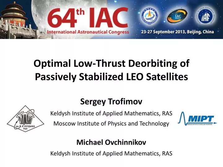 optimal low thrust deorbiting of passively stabilized leo satellites