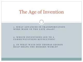 The Age of Invention