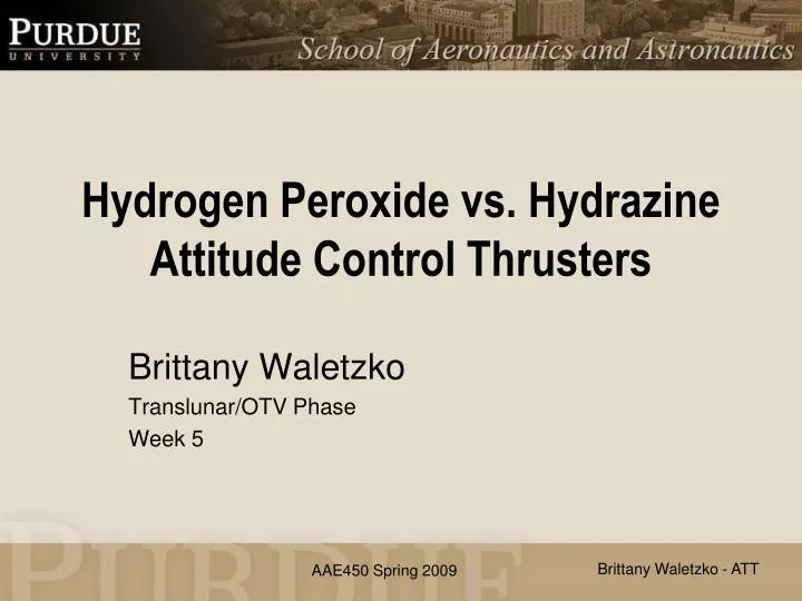 hydrogen peroxide vs hydrazine attitude control thrusters