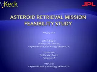 Asteroid Retrieval Mission Feasibility Study