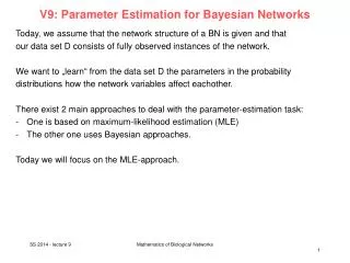 V9: Parameter Estimation for Bayesian Networks