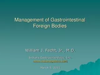 Management of Gastrointestinal Foreign Bodies
