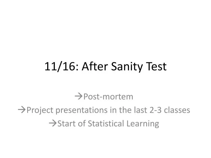 11 16 after sanity test