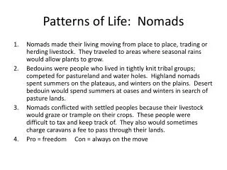 Patterns of Life: Nomads