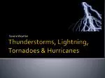 Thunderstorms, Lightning, Tornadoes &amp; Hurricanes - slide 1