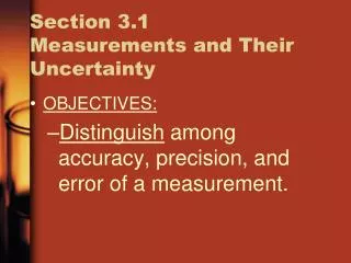 Section 3.1 Measurements and Their Uncertainty