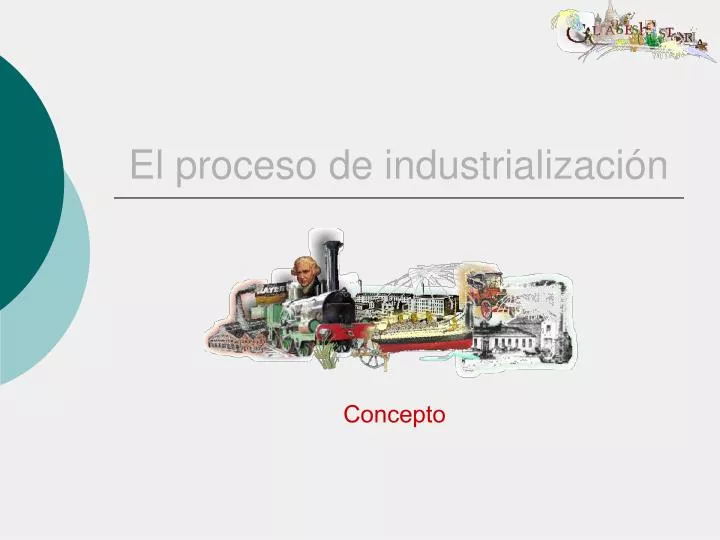 el proceso de industrializaci n