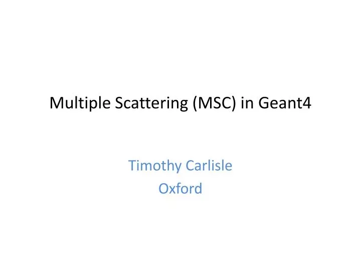 multiple scattering msc in geant4