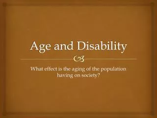 Age and Disability