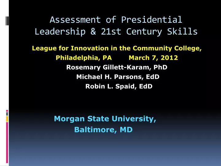 assessment of presidential leadership 21st century skills