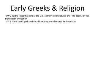 Early Greeks &amp; Religion