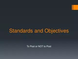Standards and Objectives