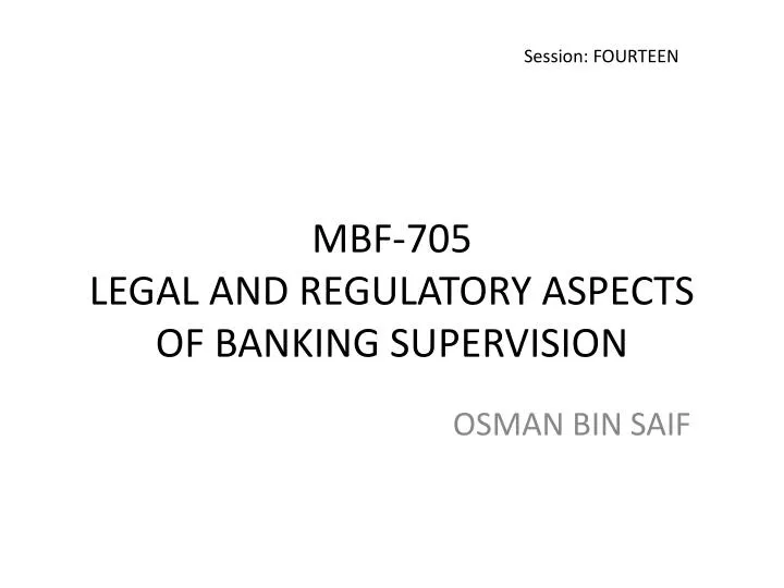 mbf 705 legal and regulatory aspects of banking supervision