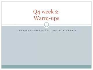Q4 week 2: Warm-ups