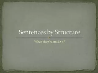 Sentences by Structure