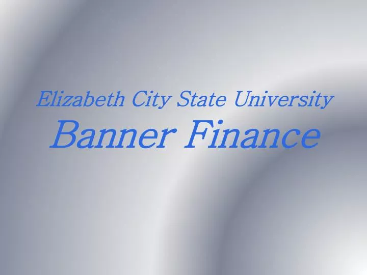 elizabeth city state university banner finance