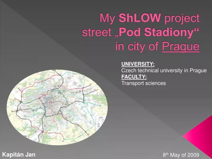 my shlow project street pod stadiony in city of prague