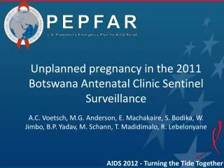 Unplanned pregnancy in the 2011 Botswana Antenatal Clinic Sentinel Surveillance