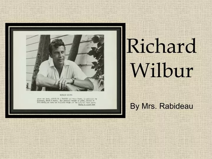richard wilbur by mrs rabideau