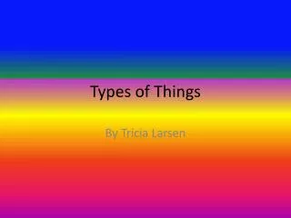 Types of Things