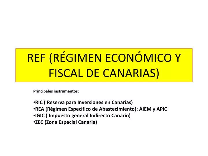 ref r gimen econ mico y fiscal de canarias