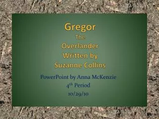 Gregor The Overlander Written by Suzanne Collins
