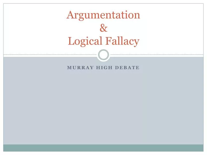 argumentation logical fallacy