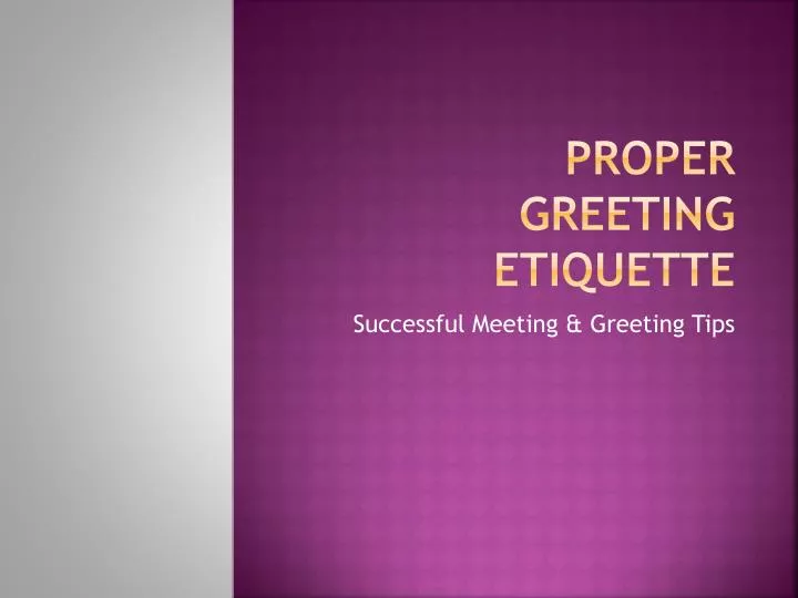 proper greeting etiquette