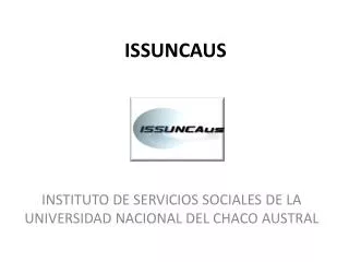 issuncaus