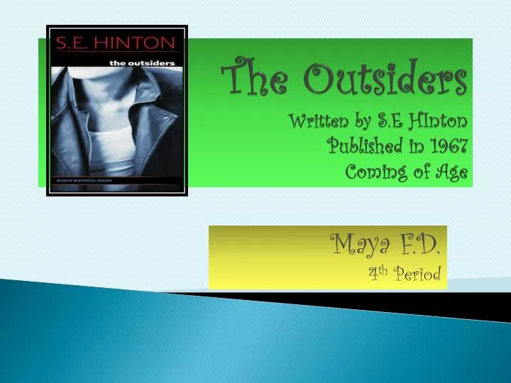 the outsiders written by s e hinton published in 1967 coming of age
