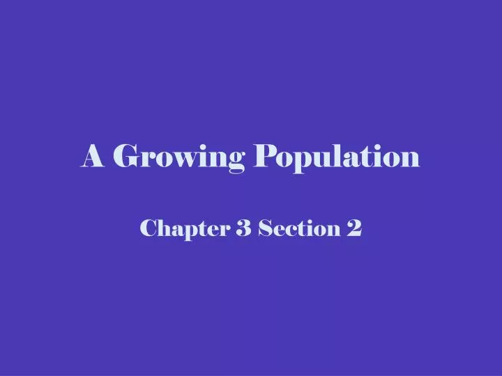 a growing population