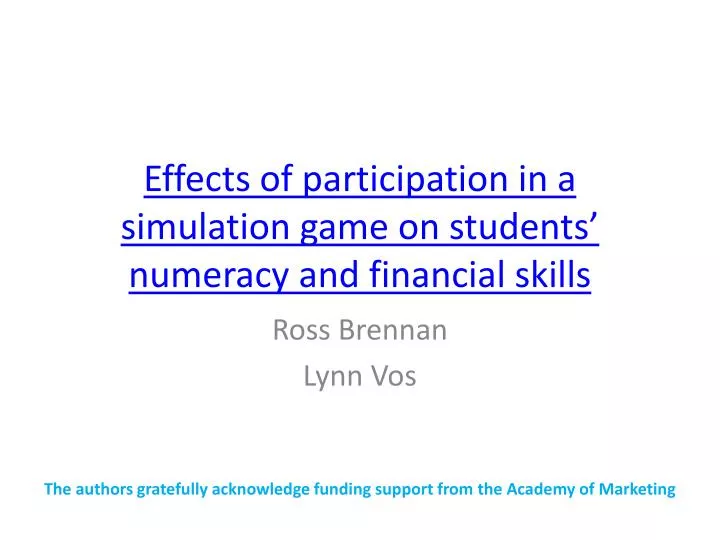 effects of participation in a simulation game on students numeracy and financial skills