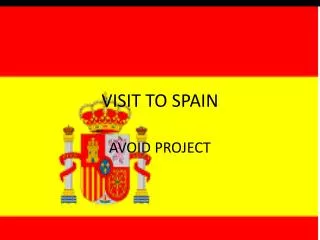 VISIT TO SPAIN