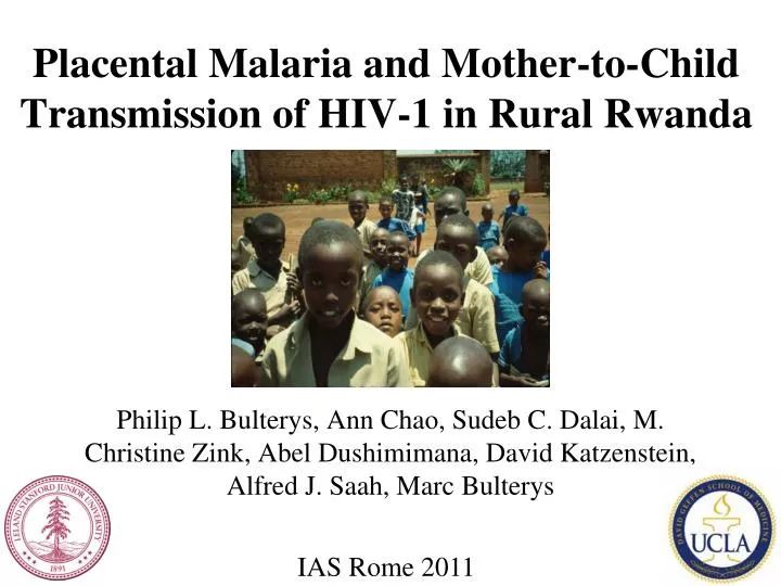 placental malaria and mother to child transmission of hiv 1 in rural rwanda